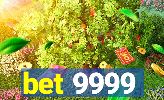 bet 9999